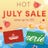 Hot July Sale.  Save up to 10%