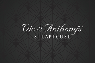 Vic & Anthony’s Steakhouse eGift