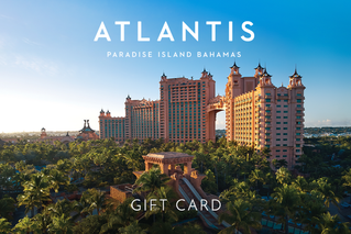 Shop Atlantis Bahamas Resort eGift at GiftCards.com