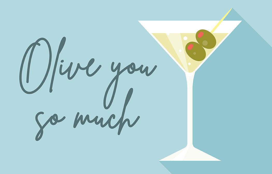 light blue card with a martini on it with the text 'Olive you so much'